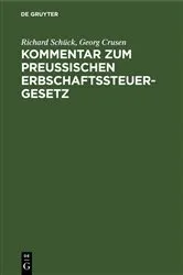 Book cover of Kommentar zum Preußischen Erbschaftssteuergesetz by Richard Schück
