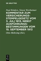 Book cover of Kommentar zum Versicherungsstempelgesetz vom 3. Juli 1913, nebst Ausführungsbestimmungen vom 15. September 1913 by Unknown