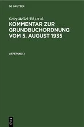 Book cover of Kommentar zur Grundbuchordnung vom 5. August 1935. Lieferung 3 (4th ed.) by Unknown