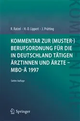 Book cover of Kommentar zur (Muster-)Berufsordnung für die in Deutschland tätigen Ärztinnen und Ärzte – MBO-Ä 1997 (7th ed.) by Rudolf Ratzel