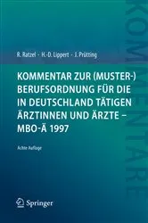 Book cover of Kommentar zur (Muster-)Berufsordnung für die in Deutschland tätigen Ärztinnen und Ärzte – MBO-Ä 1997 (8th ed.) by Rudolf Ratzel