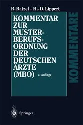 Book cover of Kommentar zur Musterberufsordnung der deutschen Ärzte (MBO) (2nd ed.) by Rudolf Ratzel