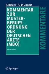 Book cover of Kommentar zur Musterberufsordnung der deutschen Ärzte (MBO) (4th ed.) by Unknown
