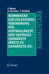 Book cover of Kommentar zur Zulassungsverordnung für Vertragsärzte und Vertragszahnärzte (Ärzte-ZV, Zahnärzte-ZV) by Stefan Bäune