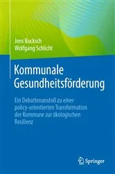 Book cover of Kommunale Gesundheitsförderung by Jens Bucksch
