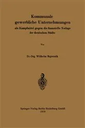Book cover of Kommunale gewerbliche Unternehmungen als Kampfmittel gegen die finanzielle Notlage der deutschen Städte by Wilhelm Majerczik