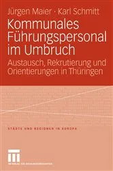Book cover of Kommunales Führungspersonal im Umbruch by Jürgen Maier