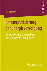 Book cover of Kommunalisierung der Energieversorgung by Ivo Lormes
