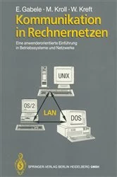 Book cover of Kommunikation in Rechnernetzen by Eduard Gabele