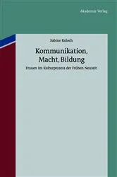Book cover of Kommunikation, Macht, Bildung by Sabine Koloch