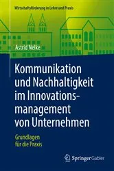 Book cover of Kommunikation und Nachhaltigkeit im Innovationsmanagement von Unternehmen by Unknown