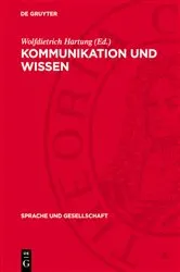 Book cover of Kommunikation und Wissen by Wolfdietrich Hartung