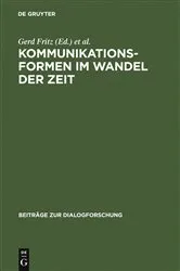 Book cover of Kommunikationsformen im Wandel der Zeit by Gerd Fritz