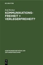 Book cover of Kommunikationsfreiheit = Verlegerfreiheit? by Rolf Richter