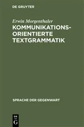 Book cover of Kommunikationsorientierte Textgrammatik by Unknown