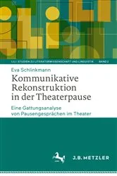 Book cover of Kommunikative Rekonstruktion in der Theaterpause by Eva Schlinkmann