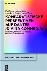 Book cover of Komparatistische Perspektiven auf Dantes 'Divina Commedia' by Stephanie Heimgartner