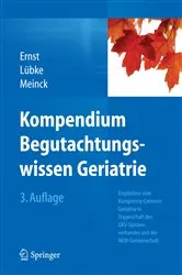 Book cover of Kompendium Begutachtungswissen Geriatrie (3rd ed.) by Friedemann Ernst