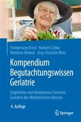 Book cover of Kompendium Begutachtungswissen Geriatrie (4th ed.) by Friedemann Ernst