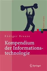 Book cover of Kompendium der Informationstechnologie by Rüdiger Brause