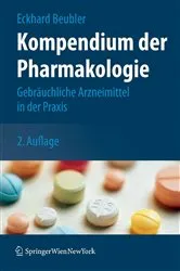 Book cover of Kompendium der Pharmakologie (2nd ed.) by Eckhard Beubler