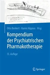 Book cover of Kompendium der Psychiatrischen Pharmakotherapie (13th ed.) by Otto Benkert
