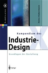 Book cover of Kompendium des Industrie-Design by Heinz Habermann