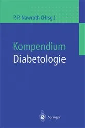 Book cover of Kompendium Diabetologie by Peter P. Nawroth