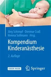 Book cover of Kompendium Kinderanästhesie (2nd ed.) by Jörg Schimpf