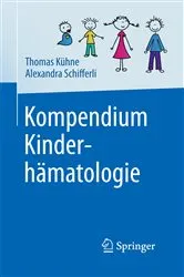 Book cover of Kompendium Kinderhämatologie by Thomas Kühne
