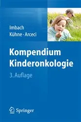 Book cover of Kompendium Kinderonkologie (3rd ed.) by Paul Imbach