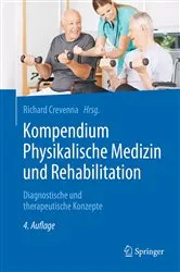 Book cover of Kompendium Physikalische Medizin und Rehabilitation (4th ed.) by Richard Crevenna