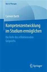 Book cover of Kompetenzentwicklung im Studium ermöglichen by Carmen Barth