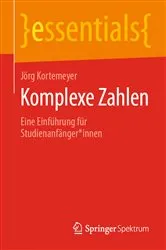 Book cover of Komplexe Zahlen by Jörg Kortemeyer
