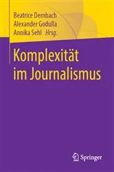 Book cover of Komplexität im Journalismus by Beatrice Dernbach
