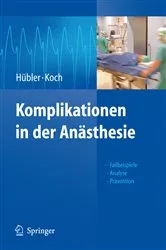 Book cover of Komplikationen in der Anästhesie by Matthias Hübler