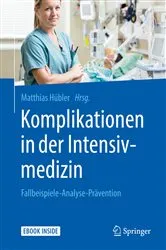 Book cover of Komplikationen in der Intensivmedizin by Matthias Hübler