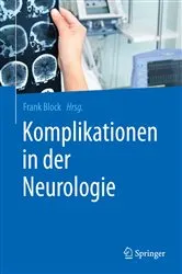 Book cover of Komplikationen in der Neurologie by Frank Block