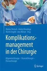 Book cover of Komplikationsmanagement in der Chirurgie by Markus Rentsch