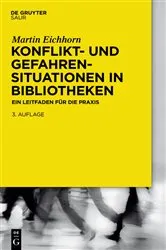 Book cover of Konflikt- und Gefahrensituationen in Bibliotheken by Martin Eichhorn