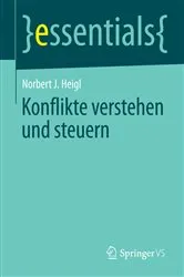 Book cover of Konflikte verstehen und steuern by Norbert J. Heigl