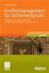 Book cover of Konfliktmanagement für Sicherheitsprofis by Sebastian Klipper