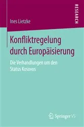 Book cover of Konfliktregelung durch Europäisierung by Ines Lietzke
