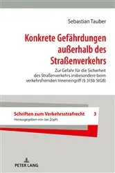 Book cover of Konkrete Gefaehrdungen außerhalb des Straßenverkehrs by Sebastian Tauber