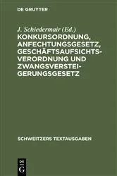 Book cover of Konkursordnung, Anfechtungsgesetz, Geschäftsaufsichtsverordnung und Zwangsversteigerungsgesetz (2nd ed.) by Unknown