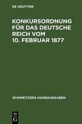 Book cover of Konkursordnung für das deutsche Reich vom 10. Februar 1877 by Unknown