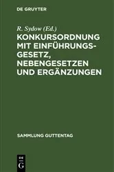 Book cover of Konkursordnung mit Einführungsgesetz, Nebengesetzen und Ergänzungen (2nd ed.) by R. Sydow