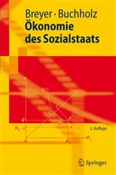 Book cover of Ökonomie des Sozialstaats (2nd ed.) by Friedrich Breyer