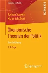 Book cover of Ökonomische Theorien der Politik (2nd ed.) by Jochen Sunken