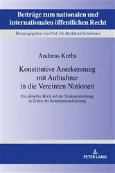 Book cover of Konstitutive Anerkennung mit Aufnahme in die Vereinten Nationen by Andreas Krebs
